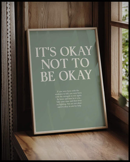 It's Okay Not To Be Okay Illustration Poster